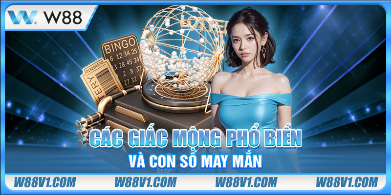 Các giấc mộng phổ biến và con số may mắn