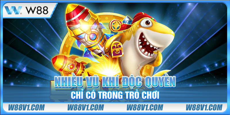 Nhiều vũ khí độc quyền chỉ có trong trò chơi
