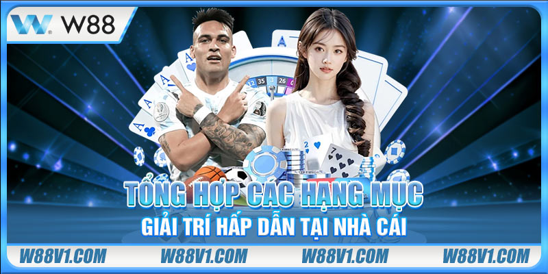 Tổng hợp các hạng mục giải trí hấp dẫn tại nhà cái